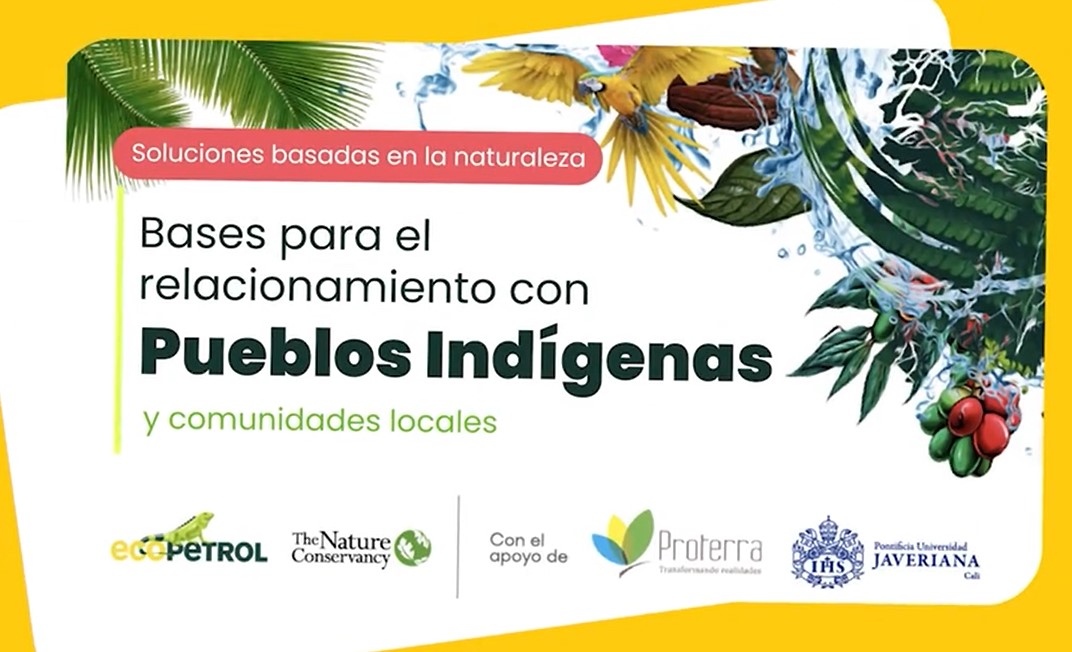 Bases para el relacionamiento con pueblos indígenas y comunidades locales